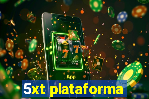 5xt plataforma